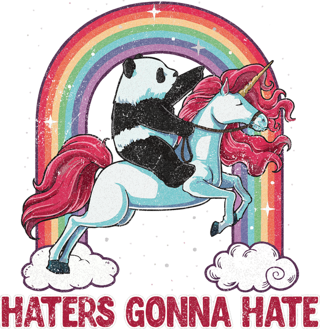 HATERS GONNA HATE