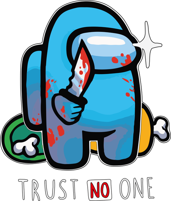 Among us trust no one - ne bízz
