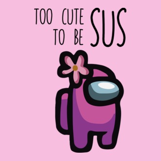 Among us Too cute to be sus
