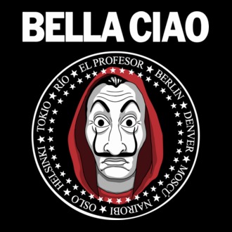 Bella Ciao Money Heist
