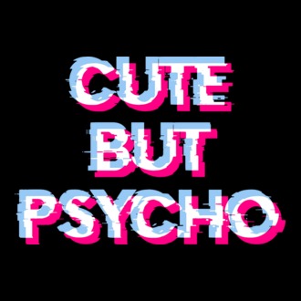 Cute but Psycho - Glich