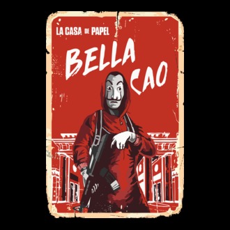 La Casa De Papel Bella Ciao