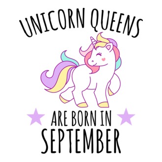 Unicorn queens are born in - September